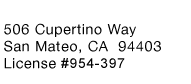 506 Cupertino Way, San Mateo, CA, 94403, License# 676-044